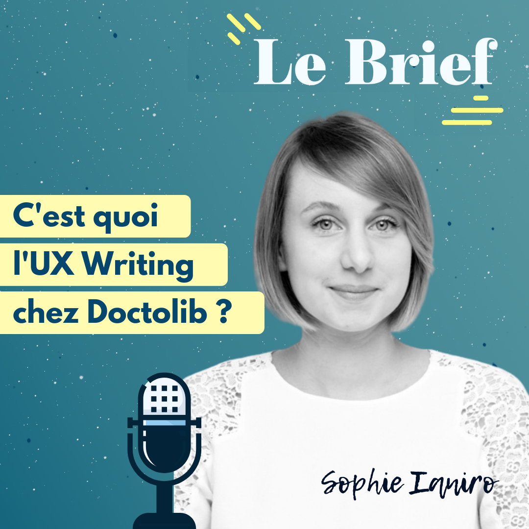sophie-ianiro-ux-writer C'est quoi l'UX Writing chez Doctolib ? Avec Sophie Ianiro, UX Writer