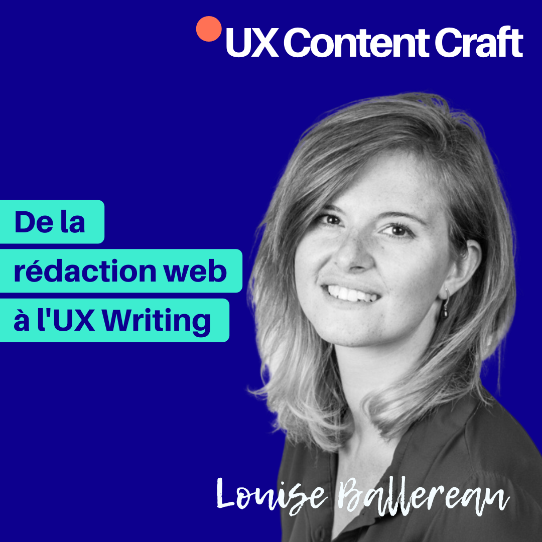 Louise Ballereau, rédactrice web et UX Writer