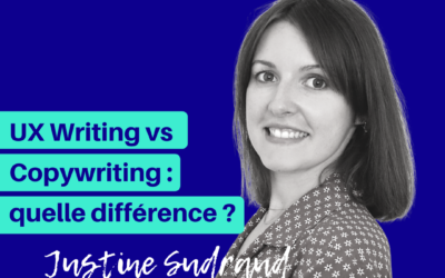 #24 UX Writing vs Copywriting : quelle différence ? | Justine Sudraud