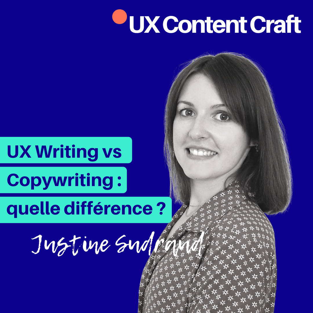 UX Writing vs Copywriting : quelle différence ? Échanges avec Justine Sudraud